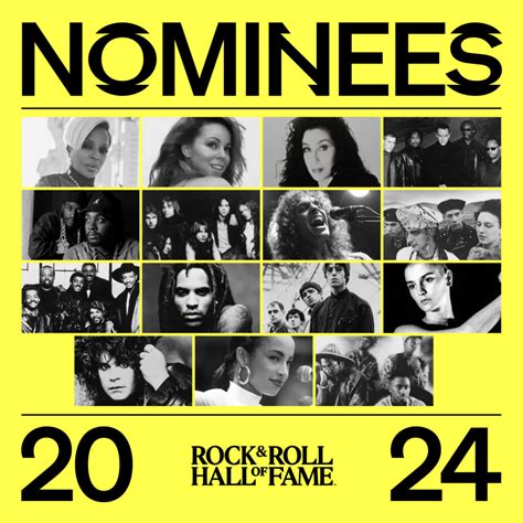 The 2024 Rock & Roll Hall of Fame Nominees .